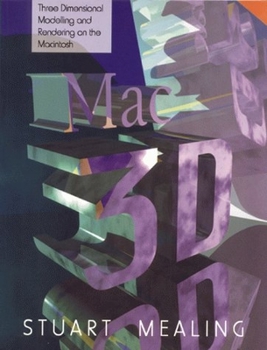 Paperback Mac 3D: Principles of Modelling and Rendering Book