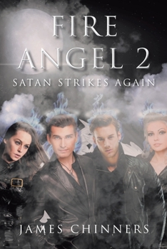 Paperback Fire Angel 2: Satan Strikes Again Book