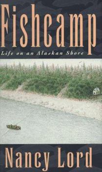 Hardcover Fishcamp: Life on an Alaskan Shore Book