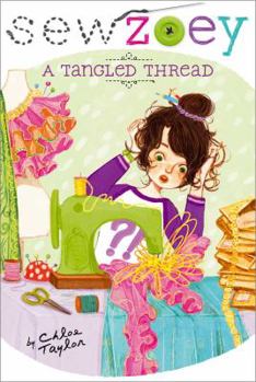 A Tangled Thread - Book #6 of the Sew Zoey
