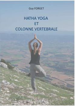 Paperback Hatha yoga et colonne vertébrale [French] Book
