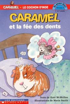 Paperback Caramel & Fee Des Dents [French] Book