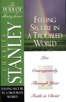 Paperback Feeling Secure in a Troubled World Book