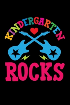 Paperback Kindergarten Rocks: A Journal, Notepad, or Diary to write down your thoughts. - 120 Page - 6x9 - College Ruled Journal - Writing Book, Per Book
