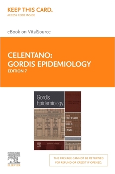 Gordis Epidemiology Elsevier eBook on Vitalsource (Retail Access Card): Gordis Epidemiology Elsevier eBook on Vitalsource (Retail Access Card)