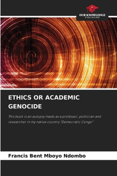 Paperback Ethics or Academic Genocide Book