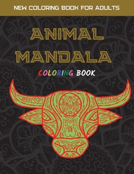 Paperback Animal Mandala Coloring Book: Stress Relieving Animal Designs, Coloring Book For Adults Book