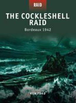 Paperback The Cockleshell Raid: Bordeaux 1942 Book
