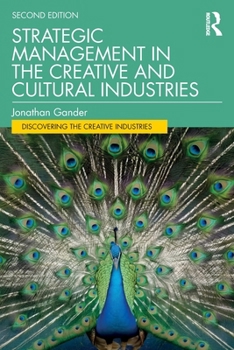Paperback Strategic Management in the Creative and Cultural Industries Book