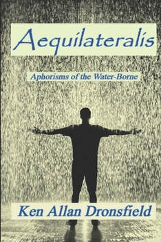 Paperback Aequilateralis: Aphorisms of the Water Borne Book