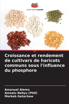 Paperback Croissance et rendement de cultivars de haricots communs sous l'influence du phosphore [French] Book