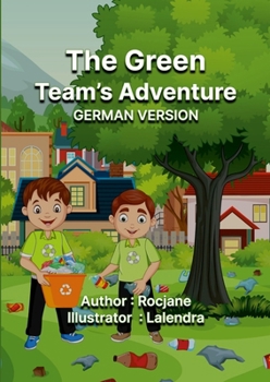 Paperback The Green Team's Adventure: German Version [German] Book