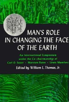 Hardcover Man's Role in Changing the Face of the Earth Book