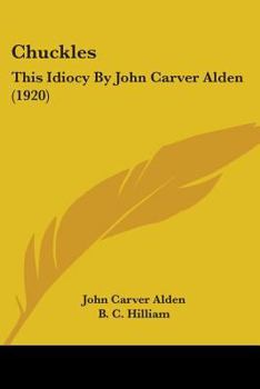Paperback Chuckles: This Idiocy By John Carver Alden (1920) Book