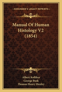 Paperback Manual Of Human Histology V2 (1854) Book