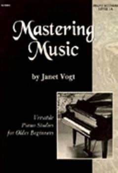 Paperback Mastering Music Level 1a: Piano Method for Older Beginners Book