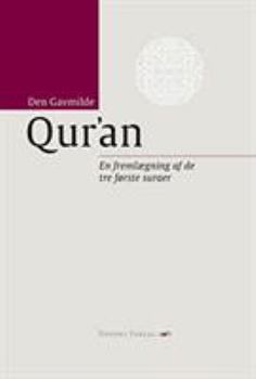 Hardcover Den Gavmilde Qur'an: en fremlægning af de tre første suraer [Danish] Book