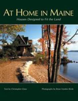 Hardcover At Home in Maine: Houses Designed to Fit the Land Book