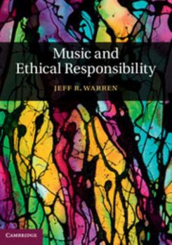 Hardcover Music and Ethical Responsibility Book