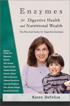 Paperback Enzymes for Digestive Health and Nutritional Wealth: The Practical Guide for Digestive Enzymes Book