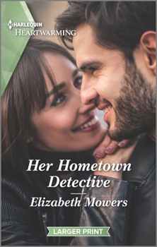 Mass Market Paperback Her Hometown Detective: A Clean Romance [Large Print] Book