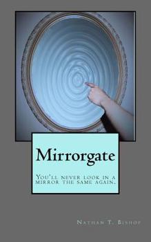 Paperback Mirrorgate: You'll never look in a mirror the same again. Book