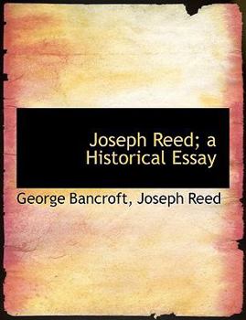 Paperback Joseph Reed; A Historical Essay [Large Print] Book