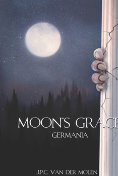 Paperback Moon's Grace: Germania Book