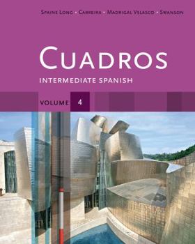 Paperback Cuadros, Volume 4: Intermediate Spanish Book