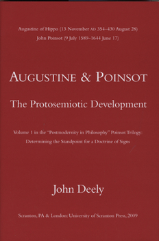 Hardcover Augustine and Poinsot: The Protosemiotic Development Book