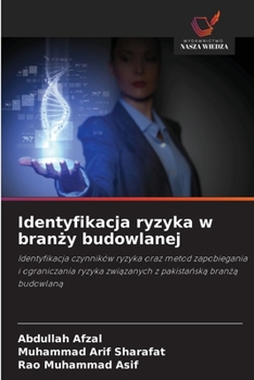 Paperback Identyfikacja ryzyka w branży budowlanej [Polish] Book