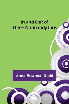 In and out of Three Normandy Inns