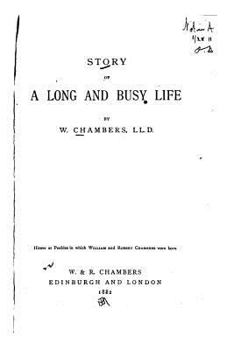 Paperback Story of a long and busy life Book