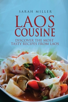 Paperback Laos Cousine: Discover The Most Tasty Recipes from Laos Book