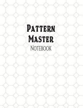 Pattern Master Notebook : 1 Octagonal Graph Ruling, 144 Pages