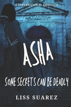 Paperback Asha: Some secrets can be deadly Book