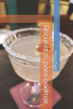 Paperback Recuentos para quemar [Spanish] Book