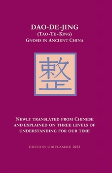 Paperback Dao-De-Jing (Tao-Te-King): Gnosis in Ancient China Book