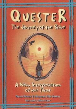 Hardcover Quester: The Journey of the Brave Book
