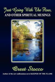 Paperback Just Going with the Flow, and Other Spiritual Musings Book