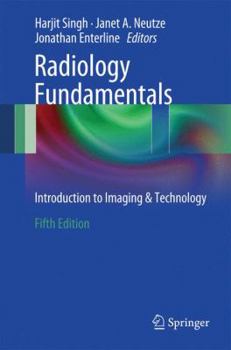 Paperback Radiology Fundamentals: Introduction to Imaging & Technology Book