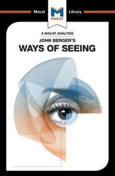 Paperback An Analysis of John Berger's Ways of Seeing Book