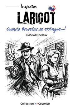 Paperback Cuando Bruselas se extingue...! Una desviación de la democracia: En la cúspide del poder, la IA ya ha tomado el control [Spanish] Book