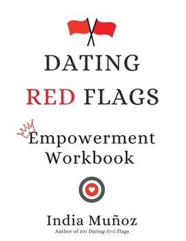 Paperback Dating Red Flags Empowerment Workbook Book