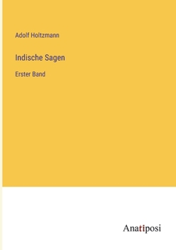 Paperback Indische Sagen: Erster Band [German] Book