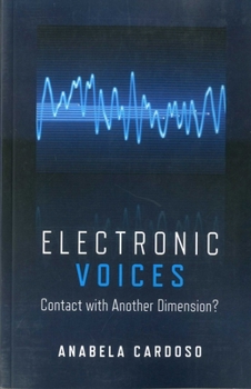 Paperback Electronic Voices: Contact with Another Dimension? Book