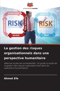 Paperback La gestion des risques organisationnels dans une perspective humanitaire [French] Book