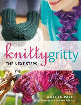Paperback Knitty Gritty: The Next Steps Book