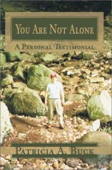 Paperback You Are Not Alone: A Personal Testimonial Book