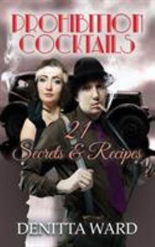 Paperback Prohibition Cocktails: 21 Secrets & Recipes Book